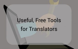 Useful, Free Tools for Translators