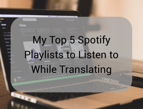 My Top 5 Spotify Playlists to Listen to While Translating